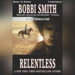 Relentless, Bobbi Smith