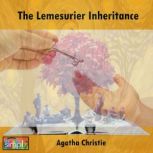 The Lemesurier Inheritance, Agatha Christie