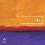 Risk A Very Short Introduction, Baruch Fischhoff