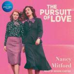 The Pursuit of Love, Nancy Mitford