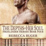The Depths of Her Soul, Rebecca Ruger