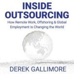 Inside Outsourcing, Derek Gallimore