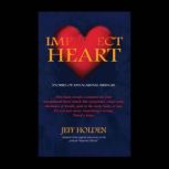 Imperfect Heart, Jeff Holden