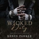 Wicked Duty, Renee Parker