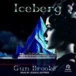 Iceberg, Gun Brooke