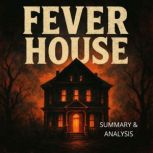 Fever house Book  summary  analysis..., Margot Langley
