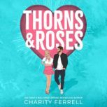 Thorns and Roses, Charity Ferrell