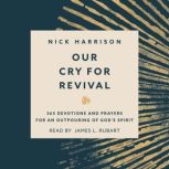 Our Cry for Revival, Nick Harrison