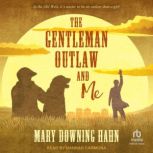 The Gentleman Outlaw and Me, Mary Downing Hahn