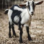 The Goat and The Blinded Boy  Short ..., Andrew Kirby
