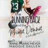 The Running Back and the Prima Donna, AnneMarie Meyer