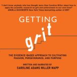 Getting Grit, Caroline Adams Miller