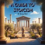 A Guide To Stoicism, St. George Stock