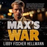 Maxs War, Libby Fischer Hellmann