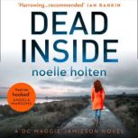 Dead Inside, Noelle Holten