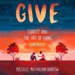 Give, Magnus MacFarlaneBarrow