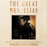 The Great Mrs. Elias, Barbara ChaseRiboud
