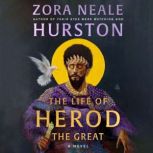 The Life of Herod the Great, Zora Neale Hurston