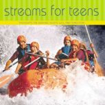 Streams for Teens, L. B. E. Cowman