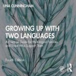 Growing Up with Two Languages, Una Cunningham