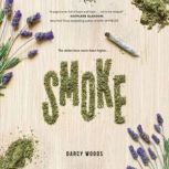Smoke, Darcy Woods