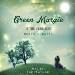 Green Margie and The Starlight, Megan Furniss