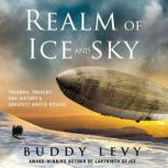 Realm of Ice and Sky, Buddy Levy