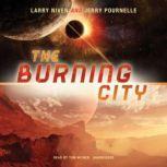 The Burning City, Larry Niven and Jerry Pournelle