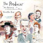 The Producer, Dunstan Prial