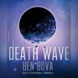 Death Wave, Ben Bova
