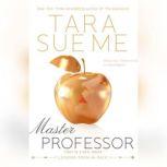 Master Professor Lessons from the Rack, Tara Sue Me