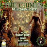 The Chimes The Lost Christmas Classic, Charles Dickens