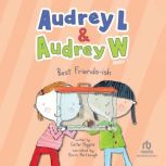 Audrey L  Audrey W, Carter Higgins