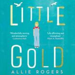 Little Gold, Allie Rogers