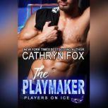 The Playmaker, Cathryn Fox
