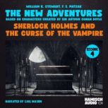Sherlock Holmes and the Curse of the ..., William K. Stewart