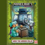 When the Warden Calls Minecraft Iron..., Caleb Zane Huett
