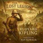 The Lost Legion, Rudyard Kipling