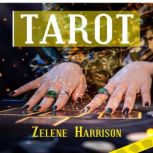 TAROT, Zelene Harrison