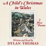A Child's Christmas In Wales, Dylan Thomas