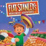 Flat Stanley's Worldwide Adventures #5: The Amazing Mexican Secret, Jeff Brown