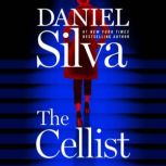 The Cellist A Novel, Daniel Silva