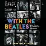 With the Beatles, Kenneth Womack