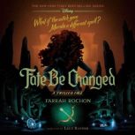 Fate Be Changed, Farrah Rochon