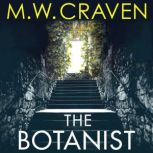 The Botanist, M. W. Craven