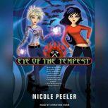 Eye of the Tempest, Nicole Peeler