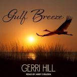 Gulf Breeze, Gerri Hill