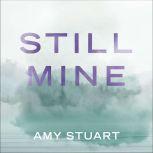 Still Mine, Amy Stuart