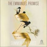 The Emmanuel Promise, Summer Joy Gross