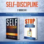SelfDiscipline 2 Books in 1 Develo..., Austin Grey